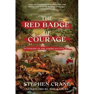 The Red Badge of Courage (Warbler Classics Annotated Edition) -- Stephen Crane